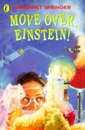 Move Over, Einstein by Margaret Springer