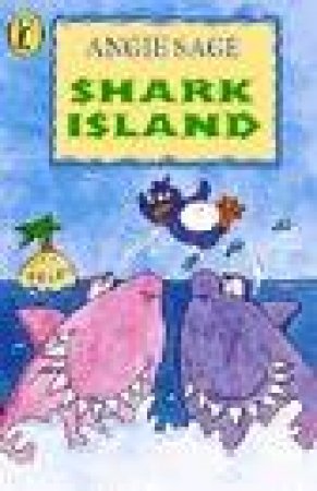 Puffin Read Alone: Shark Island by Angie Sage