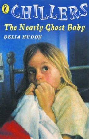 Chillers: The Nearly Ghost Baby by Philip Wooderson