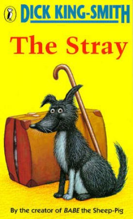 The Stray by Dick King-Smith