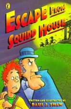 Escape From Squidd House