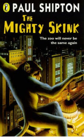 The Mighty Skink by Paul Shipton