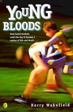 Young Bloods by Kerry Wakefield