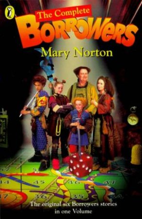 The Complete Borrowers Stories - TV Tie In by Mary Norton