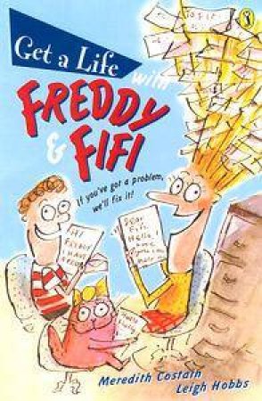 Get A Life With Freddy & Fifi by Meredith Costain