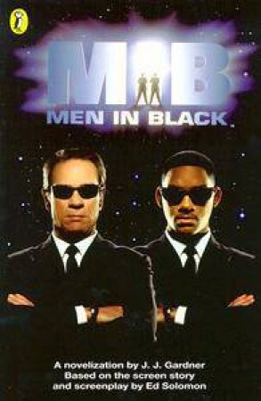 Men In Black: Junior Novelization by J J Gardner