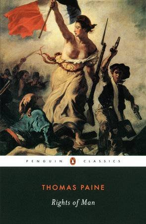 Penguin Classics: Rights of Man by Thomas Paine