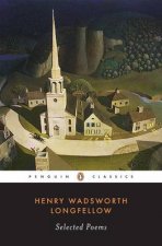 Penguin Classics Selected Poems Longfellow