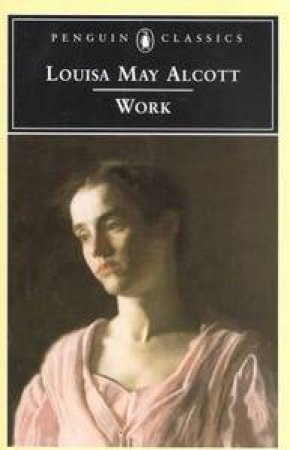 Penguin Classics: Work by Louisa May Alcott