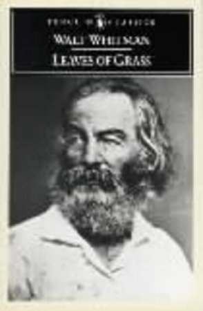 Penguin Classics: Leaves of Grass: The First (1855) Edition by Walt Whitman