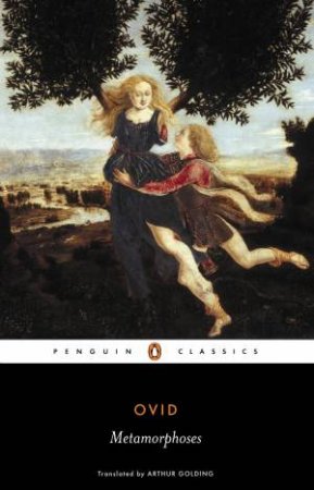 Penguin Classics: The Metamorphoses by Ovid