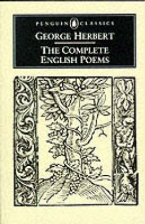 Penguin Classics: The Complete English Poems by George Herbert