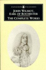 Penguin Classics The Complete Works Earl Of Rochester