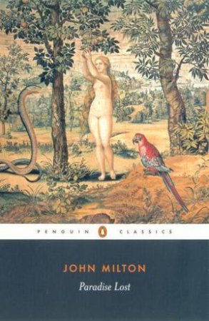 Penguin Classics: Paradise Lost by John Milton