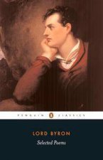 Penguin Classics Lord Byron Selected Poems