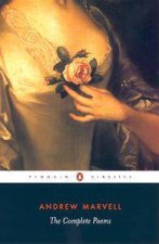 Penguin Classics The Complete Poems Andrew Marvell