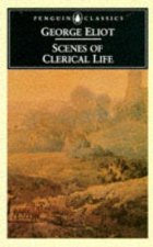 Penguin Classics Scenes of Clerical Life