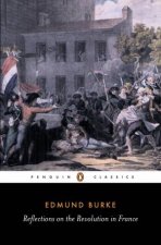 Penguin Classics Reflections on the Revolution in France