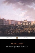 Penguin Classics The Wealth of Nations Books IIII