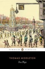 Penguin Classics Middleton Five Plays