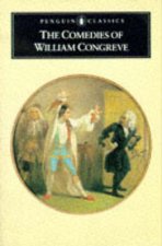 Penguin Classics The Comedies of William Congreve