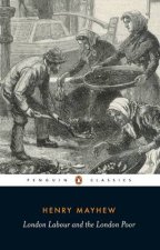 Penguin Classics London Labour  The London Poor