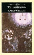 Penguin Classics Caleb Williams Or Things As They Are