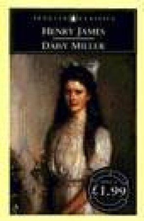 Penguin Classics: Daisy Miller by Henry James