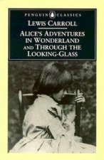 Penguin Classics Alices Adventures In Wonderland  Through The Looking Glass