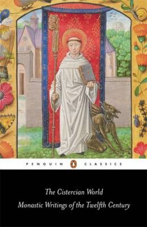 Penguin Classics: Cistercian World by Pauline Matarosso
