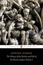 Penguin Classics The History of the Decline  Fall of the Roman Empire Vol 1