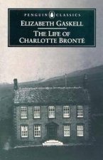 Penguin Classics The Life of Charlotte Bronte