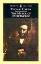 Penguin Classics The Mayor of Casterbridge