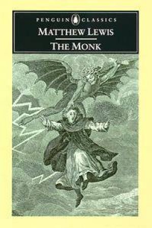 Penguin Classics: The Monk by Matthew Lewis