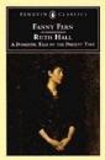 Penguin Classics Ruth Hall A Domestic Tale Of The Present Time