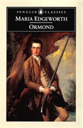 Penguin Classics: Ormond by Maria Edgeworth