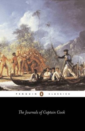 Penguin Classics: The Journals Of Captain Cook by James Cook