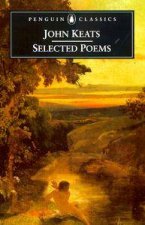 Penguin Classics John Keats Selected Poems