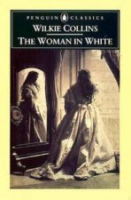 Penguin Classics The Woman In White