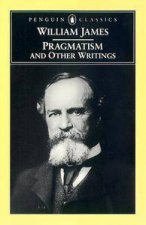 Penguin Classics Pragmatism And Other Writings
