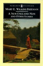 Penguin Classics A New England Nun And Other Stories