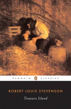 Penguin Classics: Treasure Island by Robert Louis Stevenson