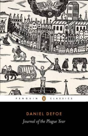 Penguin Classics: A Journal Of The Plague Year by Daniel Defoe
