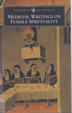 Penguin Classics Medieval Writings On Female Spirituality
