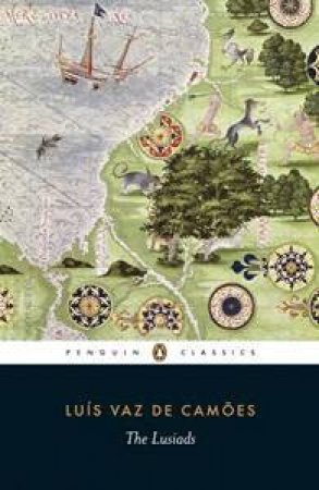 Penguin Classics: The Lusiads by Luis Camoes