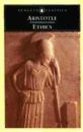 Penguin Classics: Ethics of Aristotle: The Nicomachean Ethics by Aristotle