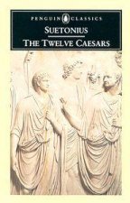 Penguin Classics The Twelve Caesars