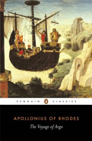 Penguin Classics: The Voyage of Argo by Apollonius Of Rhodes