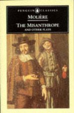 Penguin Classics The Misanthrope  Other Plays