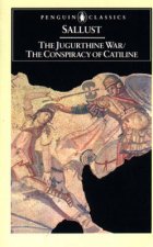Penguin Classics The Jugurthine War The Conspiracy of Catiline